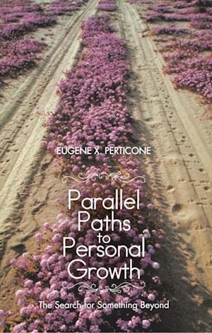 Parallel Paths to Personal Growth