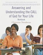 Answering and Understanding the Call of God for Your Life Workbook