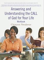 Answering and Understanding the Call of God for Your Life Workbook