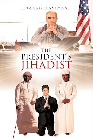 The President's Jihadist