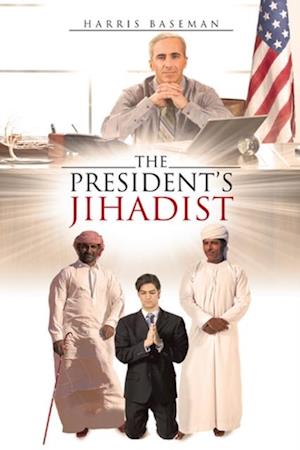 President's Jihadist