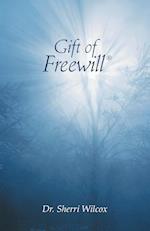 Gift of Freewill