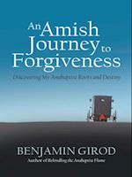 Amish Journey to Forgiveness