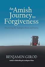 An Amish Journey to Forgiveness