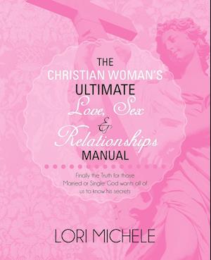 The Christian Woman's Ultimate Love