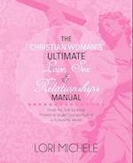 The Christian Woman's Ultimate Love