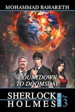 Sherlock Holmes in 2012: Countdown to Doomsday 