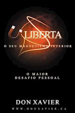 Liberta O Seu Magnetismo Interior