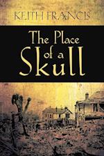 The Place of a Skull