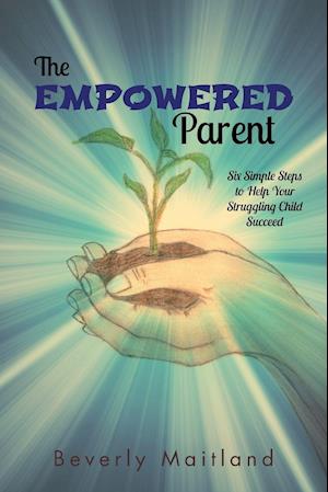 The Empowered Parent