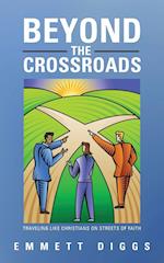 Beyond the Crossroads