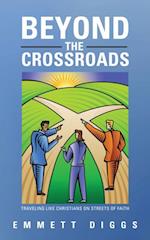 Beyond the Crossroads