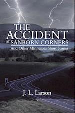 The Accident at Sanborn Corners.....and Other Minnesota Short Stories