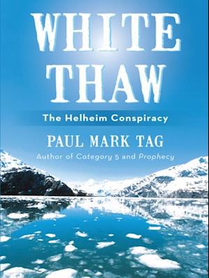 White Thaw: the Helheim Conspiracy