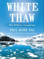 White Thaw: the Helheim Conspiracy