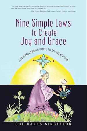 Nine Simple Laws to Create Joy and Grace