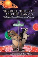 The Bull, the Bear and the Planets