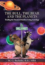 The Bull, the Bear and the Planets