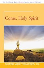 Come, Holy Spirit