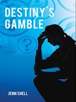 Destiny'S Gamble