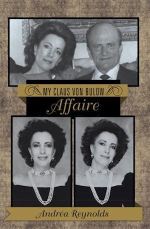 My Claus Von Bulow Affaire