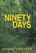Ninety Days