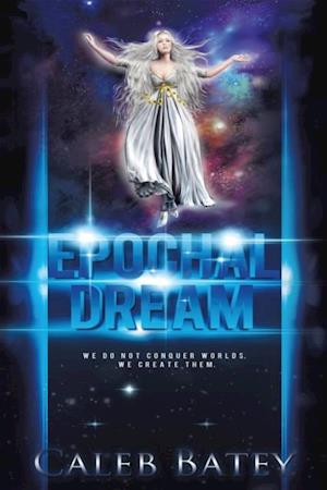 Epochal Dream