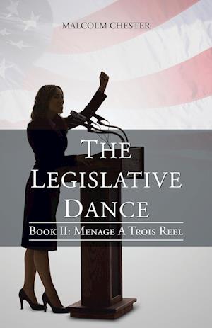 The Legislative Dance