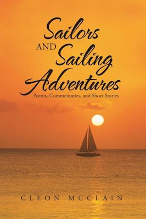 Sailors and Sailing Adventures