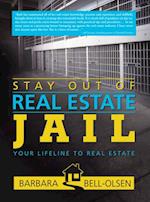 Stay out of Real Estate Jail