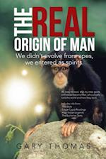 Real Origin of Man