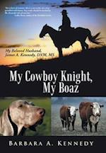 My Cowboy Knight, My Boaz