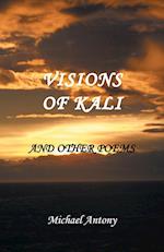 Visions of Kali and Other Poems