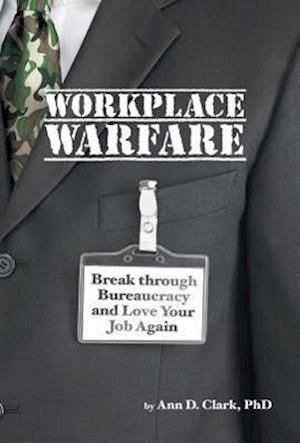 Workplace Warfare