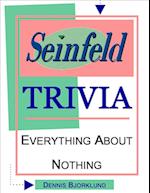 Seinfeld Trivia: Everything About Nothing