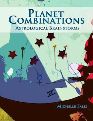 Planet Combinations: Astrological Brainstorms