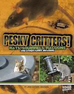 Pesky Critters!