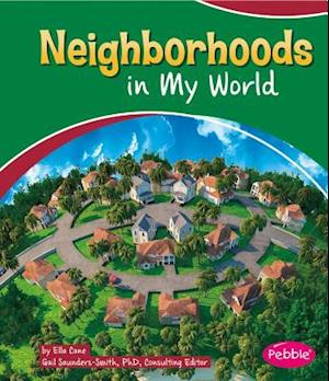 Neighborhoods in My World