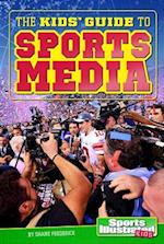 The Kids' Guide to Sports Media