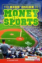 The Kids' Guide to Money in Sports