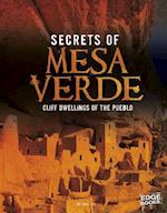 Secrets of Mesa Verde: Cliff Dwellings of the Pueblo (Archaeological Mysteries)