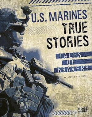 U.S. Marines True Stories