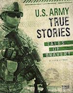 U.S. Army True Stories