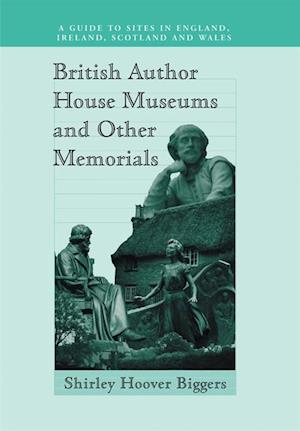 British Author House Museums and Other Memorials