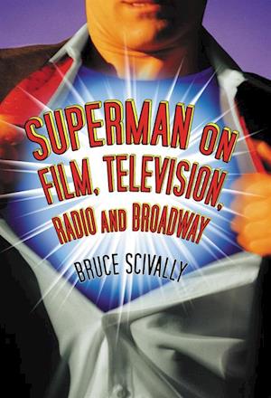 Superman on Film, Television, Radio and Broadway