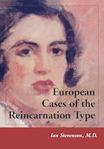 European Cases of the Reincarnation Type
