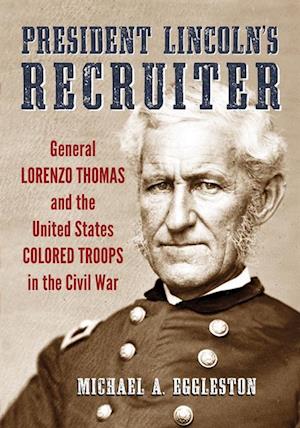 President Lincoln's Recruiter