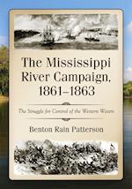 Mississippi River Campaign, 1861-1863