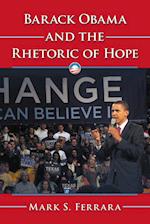 Barack Obama and the Rhetoric of Hope