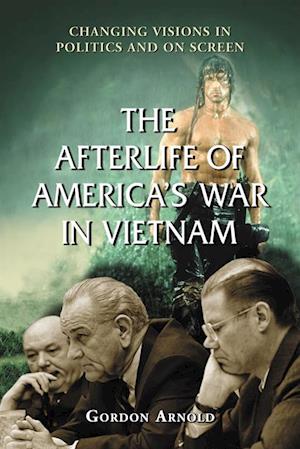 Afterlife of America's War in Vietnam